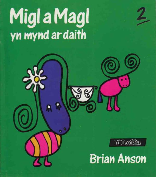 A picture of 'Migl a Magl yn Mynd ar Daith' 
                              by Brian Anson
